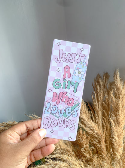 Just A Girl Bookmark