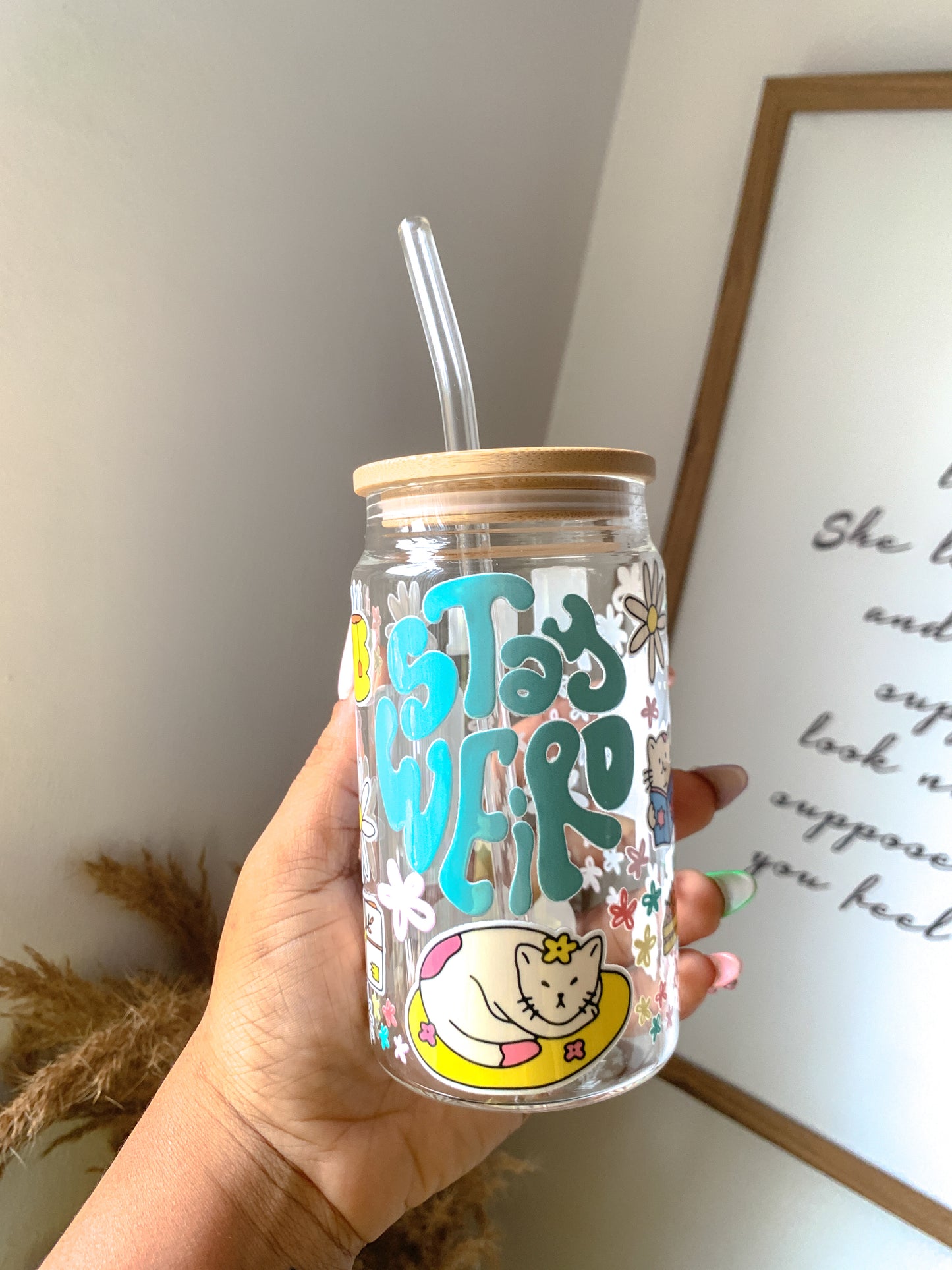 Stay Weird Libby Cup